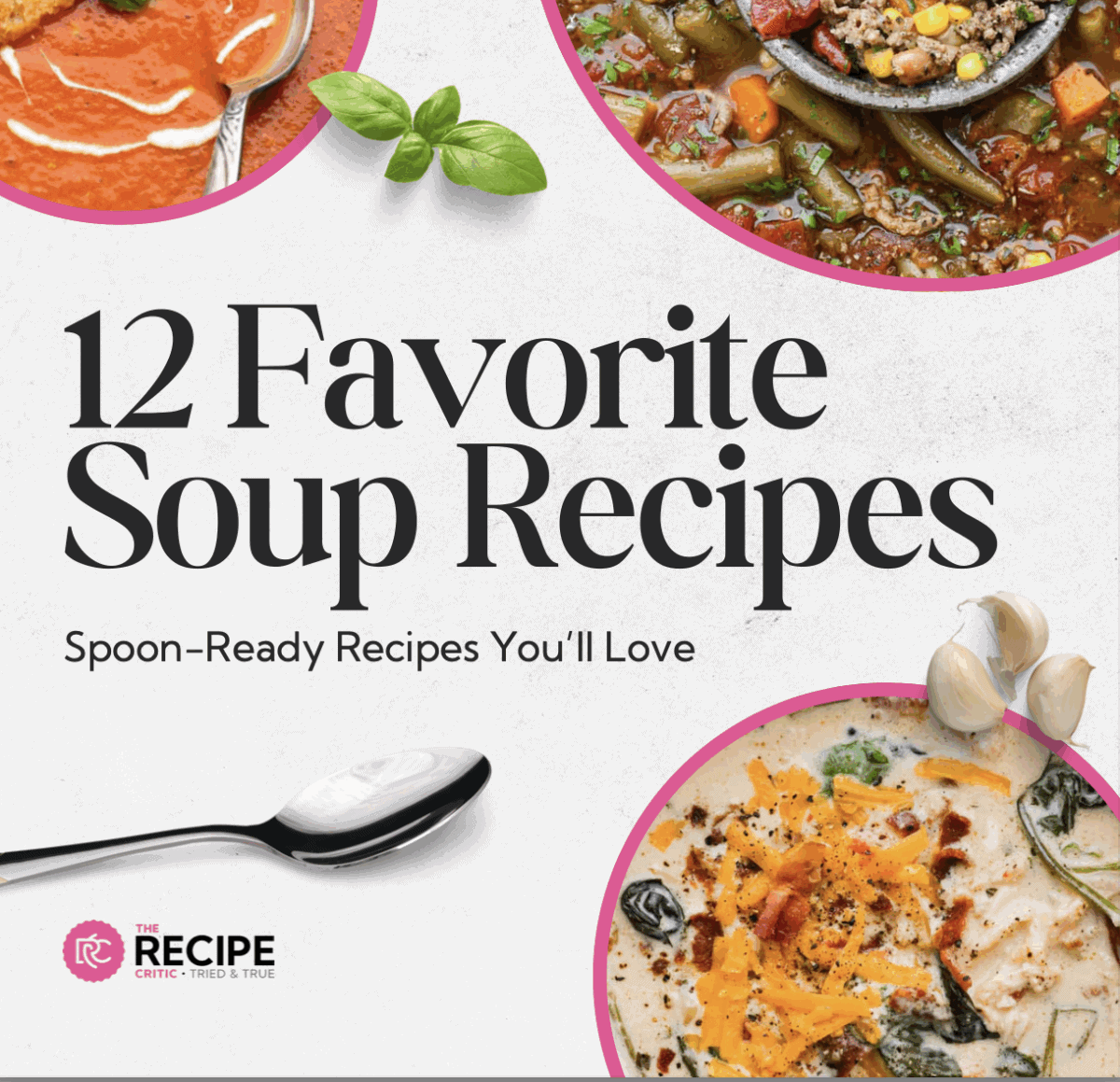 Dinner decisions = exhausting. These free printable recipe ebooks are packed with my go-to recipes — the ones I make on repeat. Quick dinners, seasonal treats, family favorites, even dessert. Just print, save, and use whenever you need ideas fast. Soup Recipes Ebook graphic.